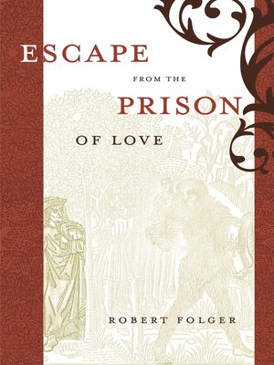 cover image of Escape from the Prison of Love
